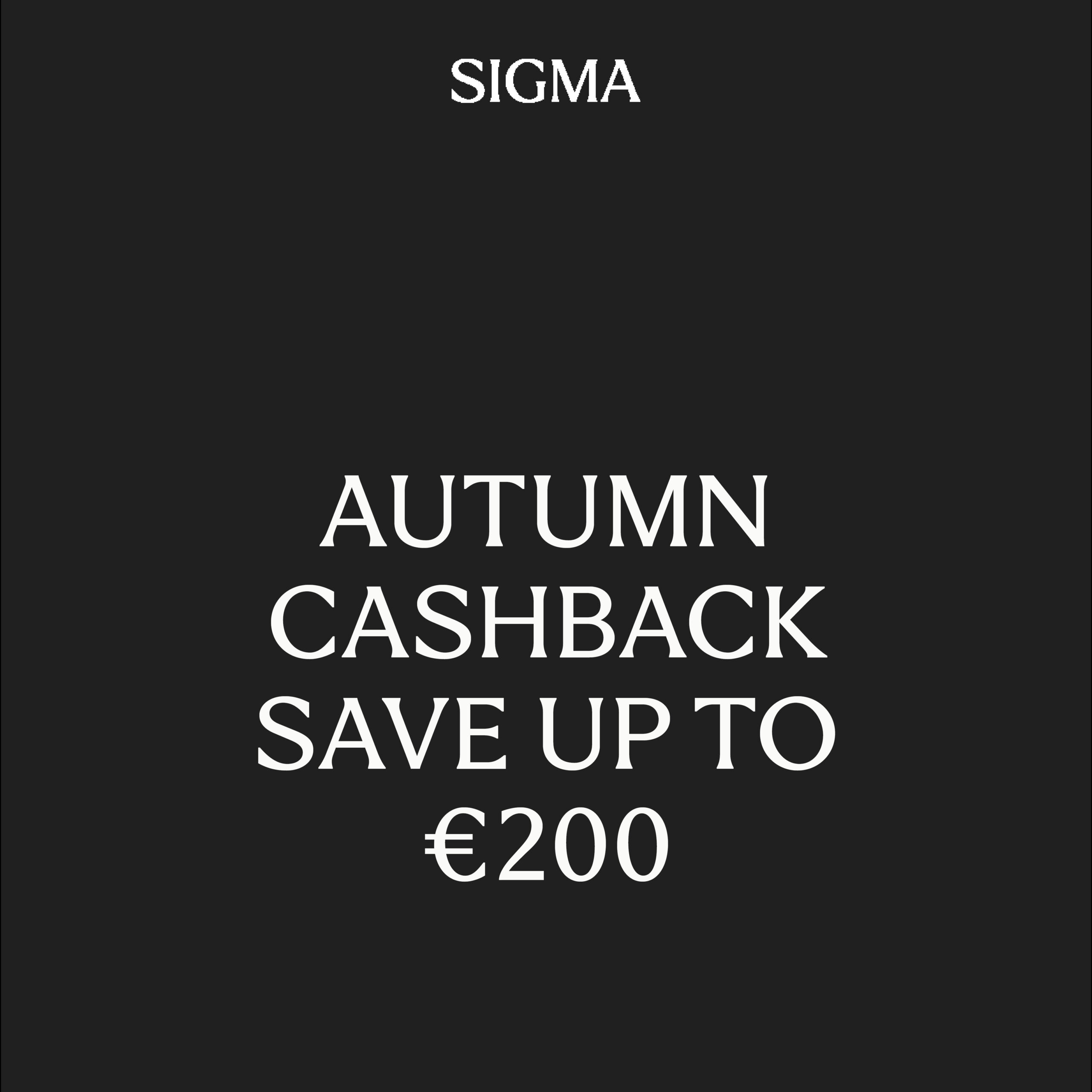 SIGMA AUTUMN CASHBACK